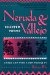  Neruda and Vallejo