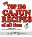  Top 100 Cajun Recipes of All Time