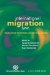  International Migration Law: Developing Paradigms and Key Challenges