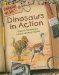  Dinosaurs in Action: Unearth the Secrets Behind Dinosaur Fossils