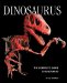  Dinosaurus: The Complete Guide to Dinosaurs