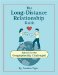 The Long-Distance Relationship Guide: Advice for the Geographically Challenged