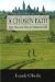A Chosen Path: From Mocassin Flats To Parliament Hill