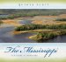 The Mississippi: A Visual Biography