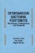  Spontaneous Bacterial Peritonitis: The Disease, Pathogenesis, and Treatment
