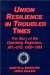  Union Resilience in Troubled Times: The Story of the Operating Engineers, Afl-Cio, 1960-1993