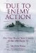  Due To Enemy Action: The True World War Ii Story Of The Uss Eagle 56