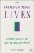  Independent Lives: Community Care and Disabled People