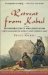  Retreat from Kabul: The Incredible Story of How a Savage Afghan Force M