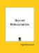  Beyond Reincarnation