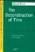 The Deconstruction of Time