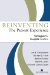  Reinventing the Patient Experience: Strategies for Hospital Leaders