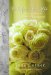  To Have and to Hold: Prayers, Poems, and Blessings for Newlyweds