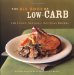 The Big Book of Low Carb: 250 Simple, Delicious, Nutiritious Recipes