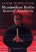  Maximilian Kolbe: Saint of Auschwitz