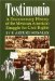  Testimonio: A Documentary History of the Mexican-American Struggle for Civil Rights