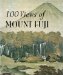  100 Views of Mount Fuji
