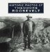  Historic Photos of Theodore Roosevelt