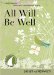  All Will be Well: 30 Days With a Great Spiritual Teacher