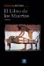 El libro de los muertos/ The Book of the Death