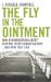 The Fly in the Ointment: Why Denominations Aren't Helping Their Congregationsand How They Can