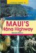 A Pocket Guide To Maui's Hana Highway: A Vistor's Guide
