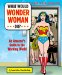  What Would Wonder Woman Do?: An Amazon's Guide to the Working World