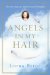  Angels in My Hair: A Memoir