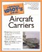The Complete Idiot's Guide to Aircraft Carriers