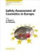  Safety Assessment of Cosmetics in Europe