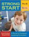  Strong Start: A Social & Emotional Learning Curriculum, Grades Pre- K