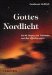  Gottes Nordlicht: Die Heilige Birgitta Von Schweden Und Ihre Offenbarungen