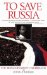  To Save Russia: The Reincarnation of Nicholas II