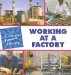  Working at a Factory