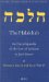 The Halakhah: Between Israel and God  Transcendent Transactions Where Heaven and Earth Intersect