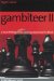 Gambiteer II: A Hard-hitting Chess Opening Repertoire for Black