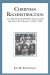  Christian Reconstruction: The American Missionary Association and Southern Blacks, 1861-1890