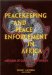  Peacekeeping and Peace Enforcement in Africa: Methods of Conflict Prevention