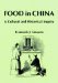  Food in China: A Cultural and Historical Inquiry