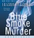  Blue Smoke and Murder