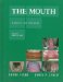 The Mouth: Diagnosis and Treatment