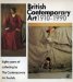  British Contemporary Art, 1910-1990: Eighty Years of Collecting by the Contemporary Art Society