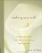  Wishing You Well: Prayers And Poems For Comfort, Healing And Recovery