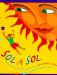  Sol a Sol: Bilingual Poems