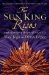 The Sun King Rises