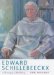  Edward Schillebeeckx: A Theologian in His History  A Chatholic Theology of Culture (1914-1965)