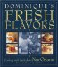  Dominique's Fresh Flavors: Cooking With Latitude in New Orleans