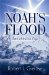  Noah's Flood-birth of the Ice Age
