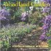  Woodland Garden: Planting in Harmony With Nature
