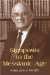  Signposts to the Messianic Age: Sermoms And Lectures